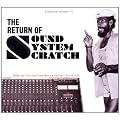 The Return of Sound System Scratch