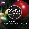 Songs of Praise: Classic Christmas Carols