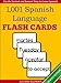 1,001 Spanish Language Flash Cards: The Fastest Way to Get Started in Spanish [Revised Edition]