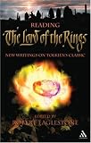 Reading the Lord of the Rings: New Writings on Tolkiens Trilogy