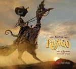 Ballad of Rango: The Art and Making o...