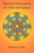 Sacred Dimensions of Time & Space (Perspectives on Time, Space & Knowledge)