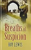 Breaths of suspicion
