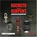Secrets of the Serpent: In Search of the Sacred Past Spoken Word [CD on Demand]