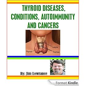 Thyroid Diseases, Conditions, Autoimmunity and Cancers