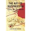 The Art of Suppression: Pleasure, Panic and Prohibition Since 1800