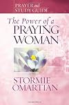 The Power of a Praying® Woman Prayer and Study Guide