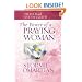 The Power of a Praying� Woman Prayer and Study Guide (Power of Praying)
