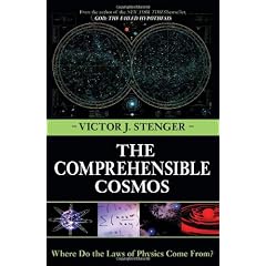 The Comprehensible Cosmos: Where Do the Laws of Physics Come From?