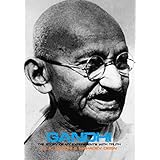 gandhi the story of my experiments with truth