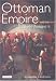 The Ottoman Empire and the World Around It (Library of Ottoman Studies)