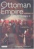 The Ottoman Empire and the World Around It (Library of Ottoman Studies)