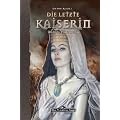 Das Schwarze Auge. Die letzte Kaiserin