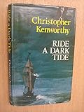 Ride a dark tide