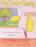 [(My Foster Family : A Story for Children Entering Foster Care)] [By (author) Jennifer Levine] published on (February, 1993)