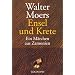 Ensel und Krete: Ein M�rchen aus Zamonien
