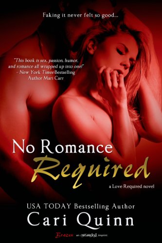 No Romance Required (Entangled Brazen) by Cari Quinn