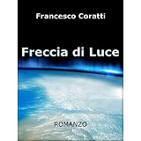 Freccia di Lucedi Francesco Coratti