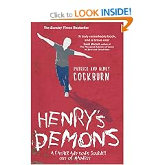 Henry's Demons: Living with Schizophrenia, a Father and Son's Story