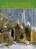 DuMonts Großer Kräuterkalender 2012