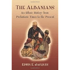 The Albanians: An Ethnic History from Prehistoric Times to the Present (2 Volume Set)