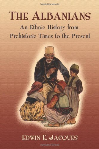 The Albanians: An Ethnic History from Prehistoric Times to the Present- 2 Vol. Set