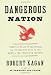 Image of Dangerous Nation: America's Place in the World, from it's Earliest Days to the Dawn of the 20th Century
