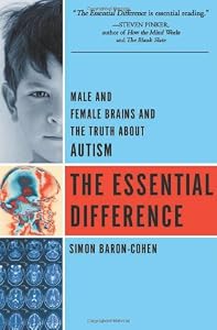 Image of The Essential Difference: Male And Female Brains And The Truth About Autism