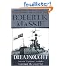 Dreadnought: Britain, Germany, and the Coming of the Great War