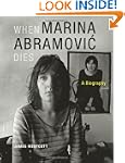 When Marina Abramovic Dies: A Biography