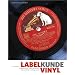 Labelkunde Vinyl: Alles, was der Plattensammler wissen mu�. Schallplattenfirmen, Etikettenstammb�ume und Matrizenschl�sselnummern