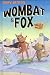 Wombat and Fox