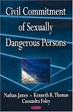 Civil Commitment of Sexually Dangerous Persons