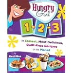 Hungry Girl 1-2-3: The Easiest, Most Delicious, Guilt-Free Recipes on the Planet
