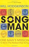 Song Man: One Man's Mission to Write the Perfect Pop Song
