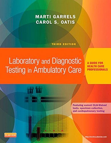 Laboratory and Diagnostic Testing in Ambulatory Care: A Guide for Health Care Professionals