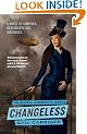 Changeless: The Parasol Protectorate: Book  2