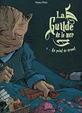 La Guilde de la mer, Tome 1 : Au point de devant