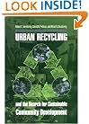 Urban Recycling and the Search for Sustainable Community Development
