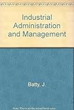 Industrial administration and management