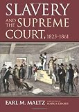 Slavery and the Supreme Court, 1825-1861