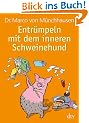 Entr�mpeln mit dem inneren Schweinehund