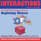 Interactions: A Cognitive Approach to Beginning Chinese (Chinese in Context Language Learning Series)