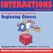Book Interactions: A Cognitive Approach to Beginning Chinese (Chinese in Context Language Learning)