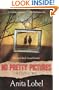 No Pretty Pictures (Turtleback School & Library Binding Edition) (Avon Camelot Books (Pb))