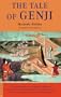 The Tale of the Genji: A Novel in Six Parts, Volumes One and Two
