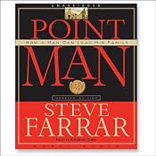 Point Man: How a Man Can Lead His Family | [Steve Farrar]