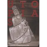 Utopias(Whitechapel:DocumentsofContemporaryArt)