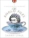 The Anglo Files: A F...