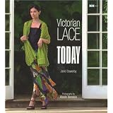 Victorian Lace Todayvon "Jane Sowerby"